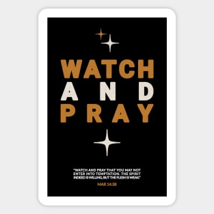 Watch & Pray - Gold Sticker